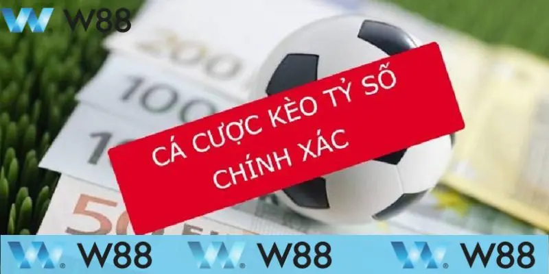 Kèo Tỷ Số Chính Xác Là Gì? Kinh Nghiệm Hay Chơi Thắng 3 Hướng dẫn cách đọc Kèo tỷ số chính xác
