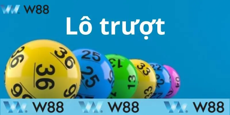 Mẹo Chơi Lô Trượt Có Tỷ Lệ Trúng Thưởng Cực Cao Tại W88 2 Lô trượt là gì?