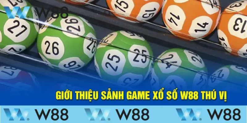 Xổ Số W88 - Nắm Bắt Cơ Hội Đổi Đời Trong Tầm Tay Bạn 2 Sơ lược về sân chơi xổ số W88